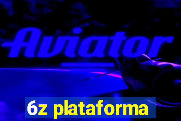 6z plataforma